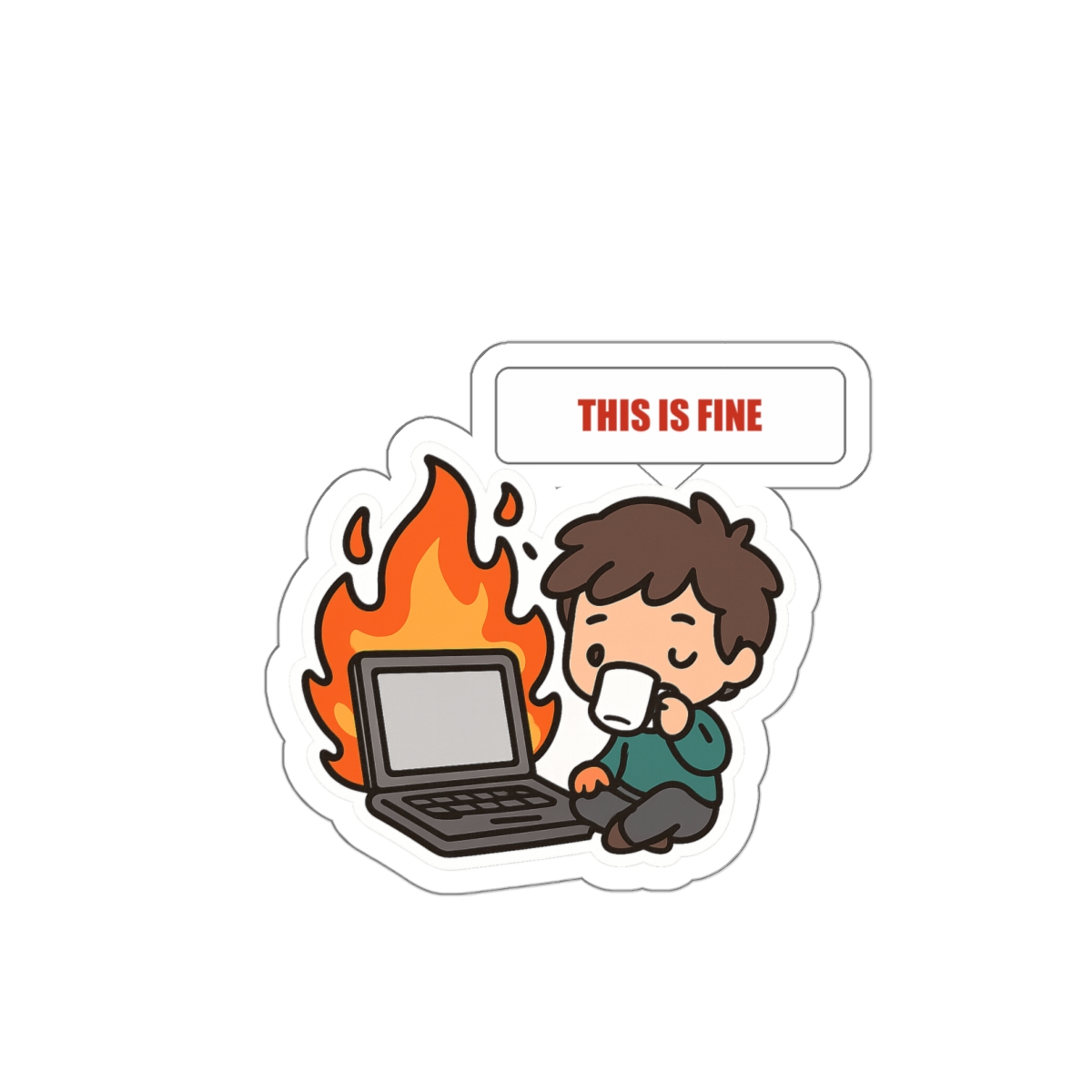 This Is Fine Sticker — view 3