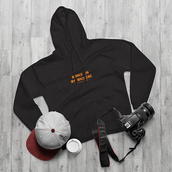 Works On My Machine Hoodie