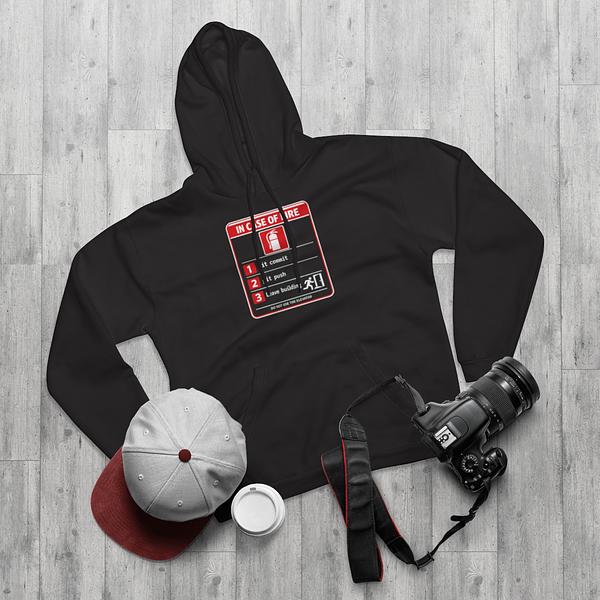 In Case of Fire Hoodie