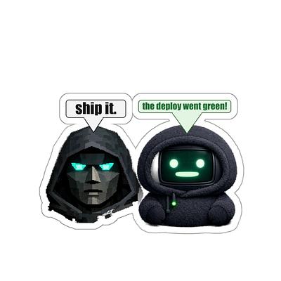Ship It vs The Deploy Went Green Sticker — view 2