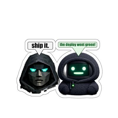 Ship It vs The Deploy Went Green Sticker — view 5